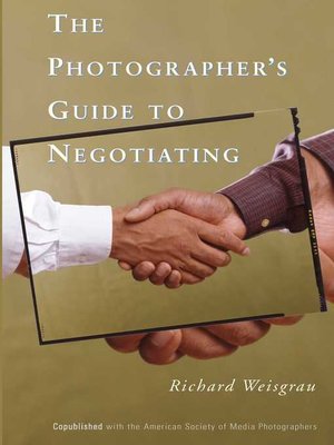 cover image of The Photographer's Guide to Negotiating
